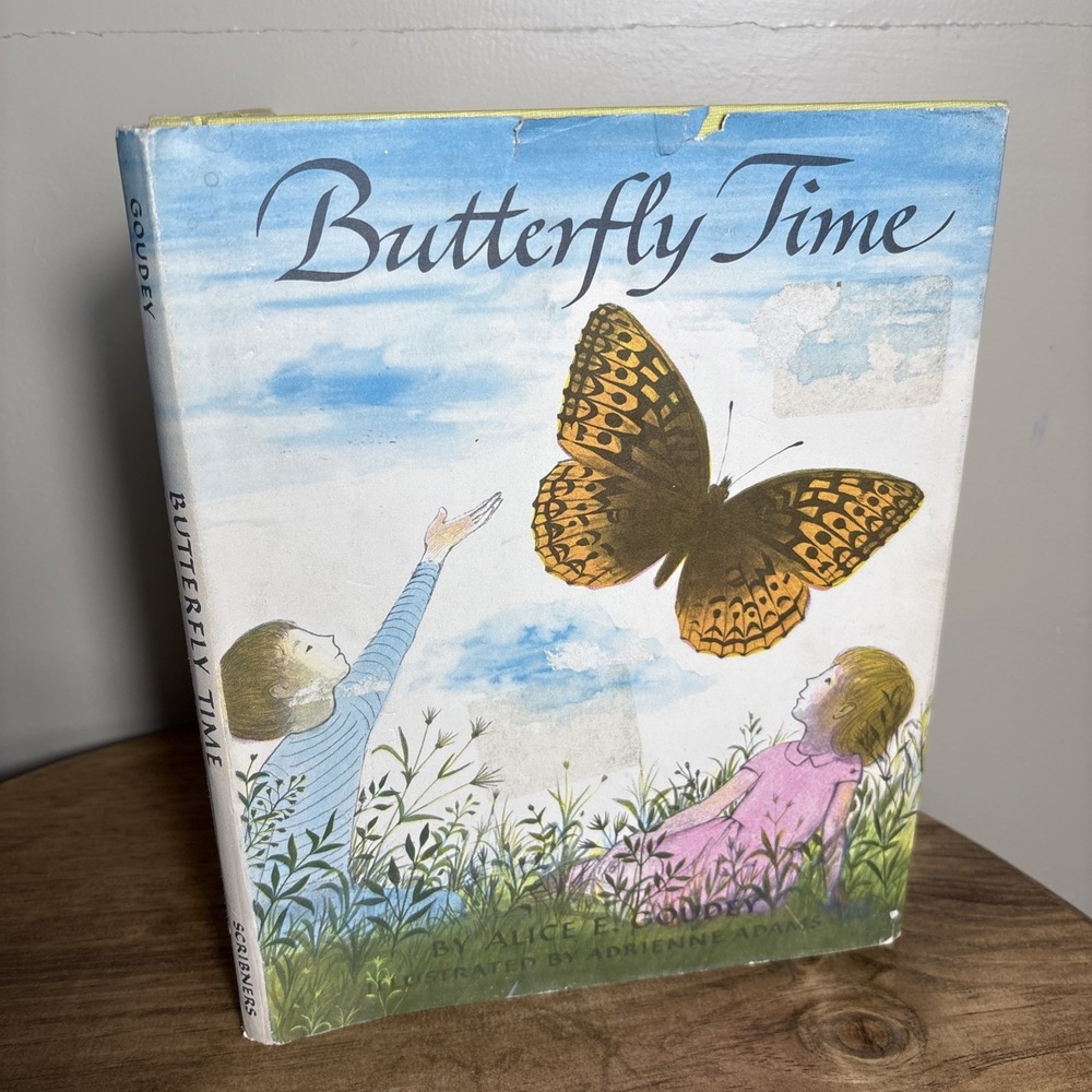 Alice E. Goudey, Adrienne Adams BUTTERFLY TIME  1st Edition‎ 1st Printing